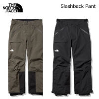ノースフェイス スラッシュバックパンツ（ユニセックス）スノーボードパンツ  THE NORTHFACE Slashback Pant NS62006